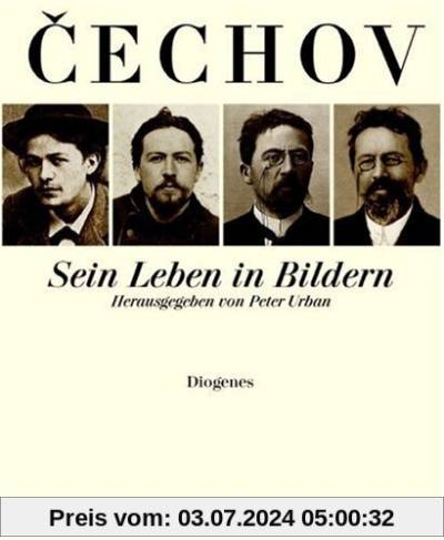 Anton Cechov. (Tschechow): Sein Leben in Bildern